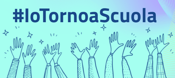 #ioTornoaScuola 21/22